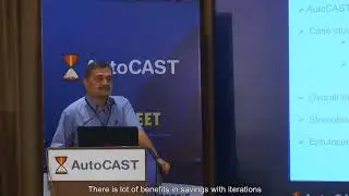 AutoCAST-X1 User Meet, 2017 Part-3