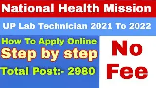 UPNHM LAB TECHNICIAN 2021 // HOW to apply step by step online form UP vacancy 2021