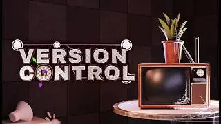 Version Control - Announcement Trailer