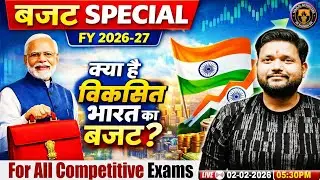 Union Budget 2026-27 Analysis 🔴 | Viksit Bharat Budget Decoded for SSC, Railways & UPSI