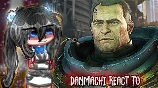 Реакция Danmachi на Белла в роли Титуса || Warhammer 40k || Часть 3|| - Gacha React