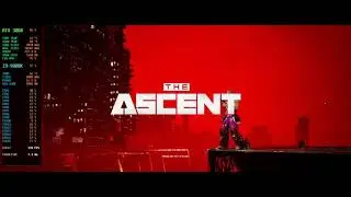 The Ascent DX12 RT stutter fix Asus 3080 TUF RTX OC 10GB  + 9900k intel + Ultra Wide 3440x1440 21:9