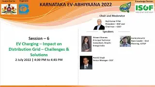 Session 6| EV Charging &ndash; Impact on Distribution Grid &ndash; Challenges & Solutions | 2/07/22