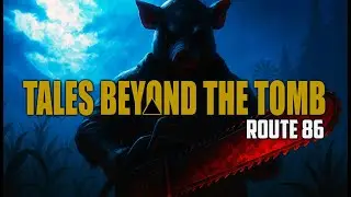 Tales Beyond The Tomb : Route 86 (Trailer)