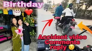 Accident video all comments reply 😌 |sathiko birthday 🎂 ❤️| #sonamvlog #ladyriders 