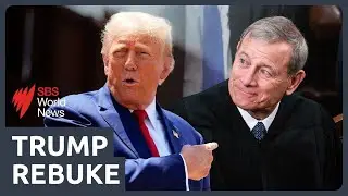US Chief Justice issues rare public rebuke of President Trump
