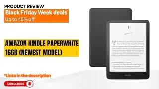 Обзор Amazon Kindle Paperwhite 16 ГБ 2025 года &mdash; самый быстрый Kindle из всех, водонепроницаемый,...