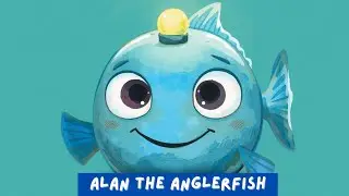 Alan the Anglerfish | A Calm Story About Feelings and Being Different | Read Aloud