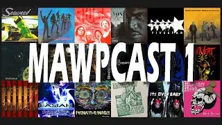 MAWPCAST 1 Radio Program Season 4 Episode 3! [Re-Upload]