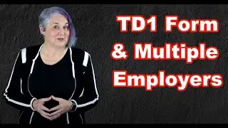 TD1 Form & Multiple Employers
