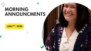 Morning Announcements - Jan 7th, 2025