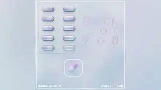 Sick Of You - Mason Murphy X Parker Rudd (Official Audio)