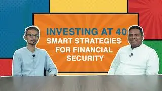 Investing in Your 40s: Smart Strategies for Financial Security | Indus Capital