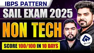 SAIL Recruitment 2026  IBPS Pattern | Non Tech in 10 Days |