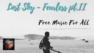 Lost Sky - Fearless pt.II | Copyright Free Music | Free Music For All
