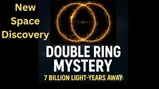 &ldquo;Astronomers Just Found a DOUBLE RING in Deep Space &mdash; And It&rsquo;s Unlike Anything We&rsquo;ve Seen 🌌&rdquo;
