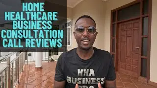 Home Health Care Business Consultation Call | Reviews
