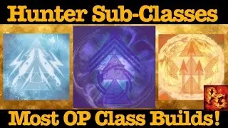 Destiny: Best Builds For All Hunter Sub Classes! (Nightstalker, Bladedancer, And Gunslinger)