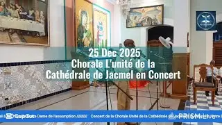 Video OFFICIELLE. CHORALE DE L'UNITÉ DE LA CATHÉDRALE DE JACMEL EN CONCERT.   