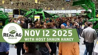 RealAg Radio: Agritechnica, China canola imports and, this-or-that for biostimulants, Nov 12, 2025