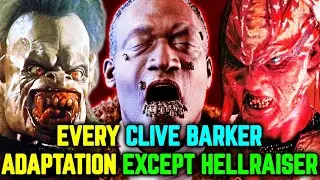 22 (Every) Brilliant Clive Barker  Adaptations That Deserve More Limelight And Love - Explored
