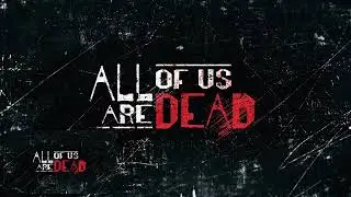 All of Us Are Dead Parody Trailer by HUMSS 11-Newton (Cine-Gaya Champion)