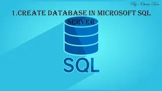 1.Create Database in Microsoft SQL Server