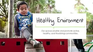 Healthy Environment Approach - Healthy Families South Auckland and The Southern Initiative
