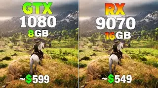 GTX 1080 vs RX 9070 - Test in 8 Games