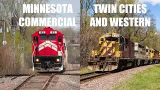 Twin Cities and Western Railroad & Minnesota Commercial Railway | April 2017