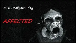Darn Hooligans Play Affected EP1 - The Manor