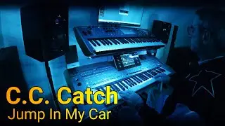 C.C. Catch - Jump In My Car  ( Cover Yamaha Tyros 5 / Modx )