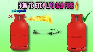 How to stop LPG gas fire 🔥