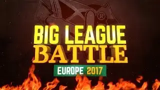 DHI EUROPE 2017 - BIG LEAGUE BATTLE