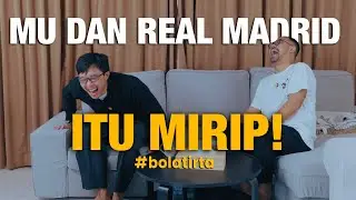 #bolatirta MEMBAHAS YANG LAGI ANGET DI MANCHESTER UNITED BERSAMA BUNG TYOWS!