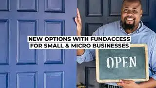 BGIS NEWS UPDATE | New Options with FundAccess for Small & Micro Businesses