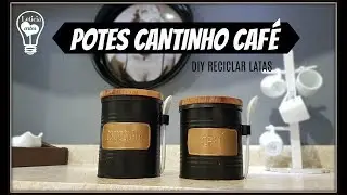 POTE CANTINHO DE CAFÉ COM LATAS #CARADELOJA