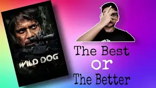 Wild Dog Review | Not a Time waste | Review In Bangla|