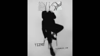 &ldquo;If We Show Some Love&rdquo; (feat. Clara Rowe) TIZRE&rsquo;s  Many Roads to Leave By but Few Come Back Again