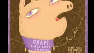 Love Him - &Oslash;kapi & Aldo Kapi Orchestra