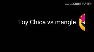 Toy Chica vs mangle/fnaf #FNAFARMY