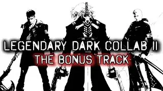 Devil May Cry (Combo Mad) - Legendary Dark Collab 2 - The Bonus Track