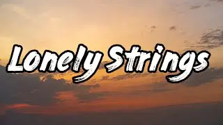Lonely Strings – Emotional Blues Rock Ballad