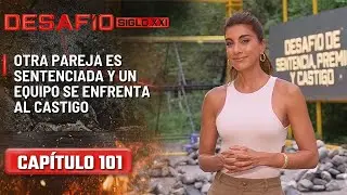 Otra pareja es sentenciada y un equipo se enfrenta al castigo - Capítulo 101 | Desafío del Siglo