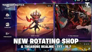 NEXT ROTATING SHOP & TREASURE REALMS & EVENT PASS | TFT 15.7