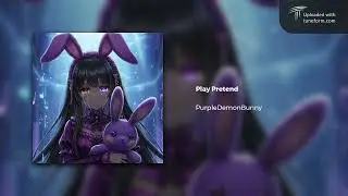 Play Pretend(Original Song)