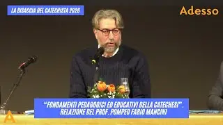 La Bisaccia del Catechista 2026: relazione del Prof. Pompeo Fabio Mancini
