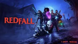 Redfall - First Look