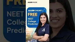 ALLEN&rsquo;s NEET 2025 College Predictor: Know Your College Before Counseling #shorts