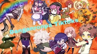 The Ultimate Danganronpa Tiktok Compilation (part 6)